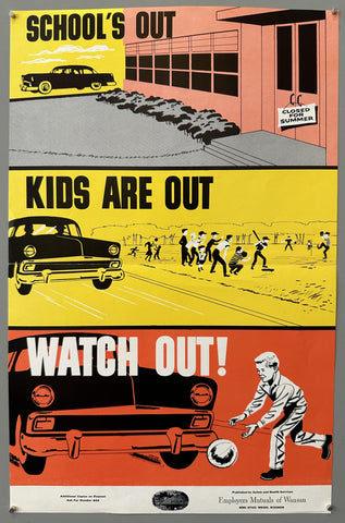 Link to School's Out Kids Are Out Watch Out! PosterUnited States, c. 1950s Product