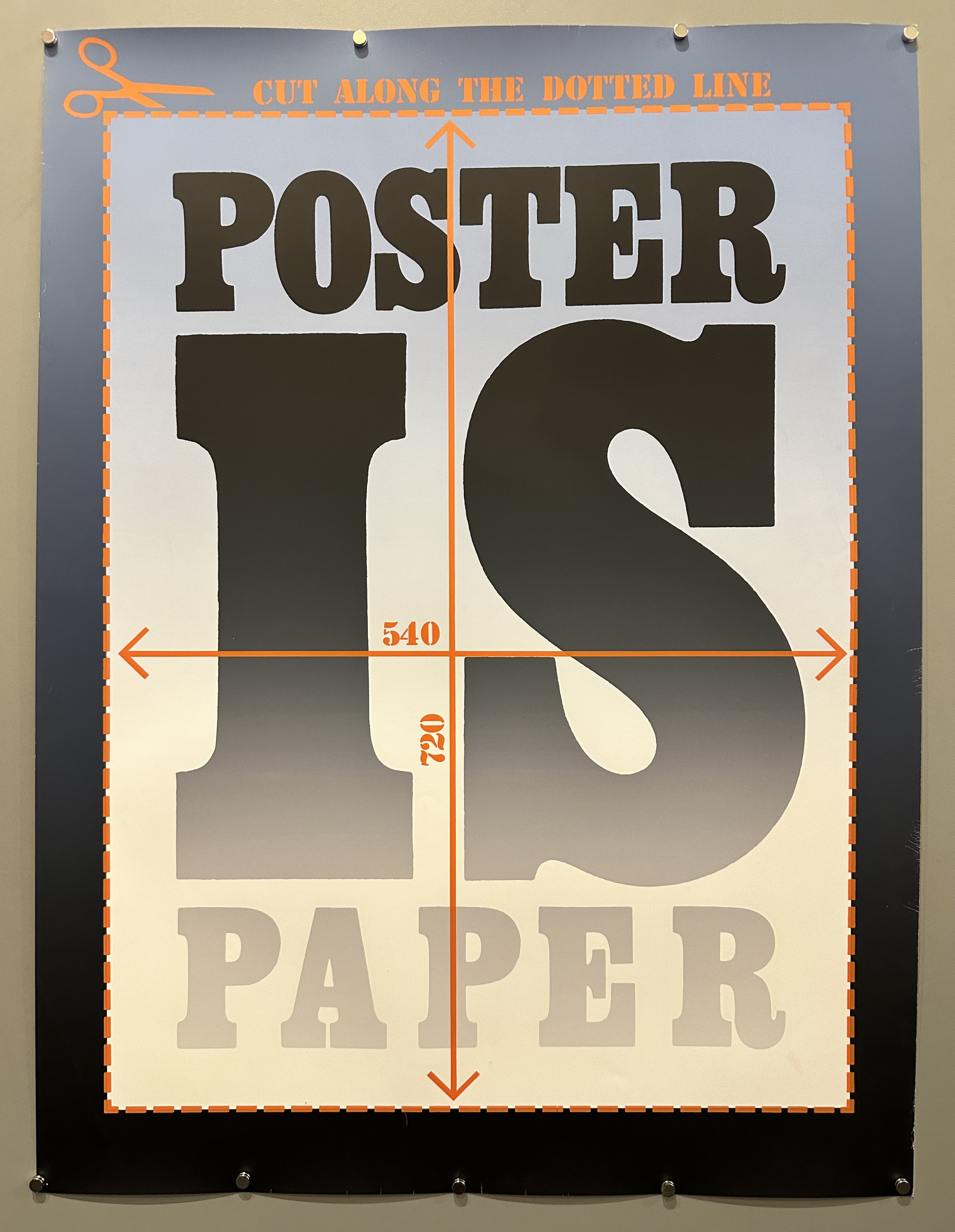 Poster is Paper' written in black ombre text with orange dotted line and scissors indicating to cut along it.