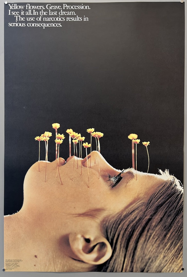 The poster depicts a woman with yellow flowers growing out of her face, which can be interpreted as a representation of a drug-induced "trip" or hallucination, while simultaneously evoking a sense of decay or consequence