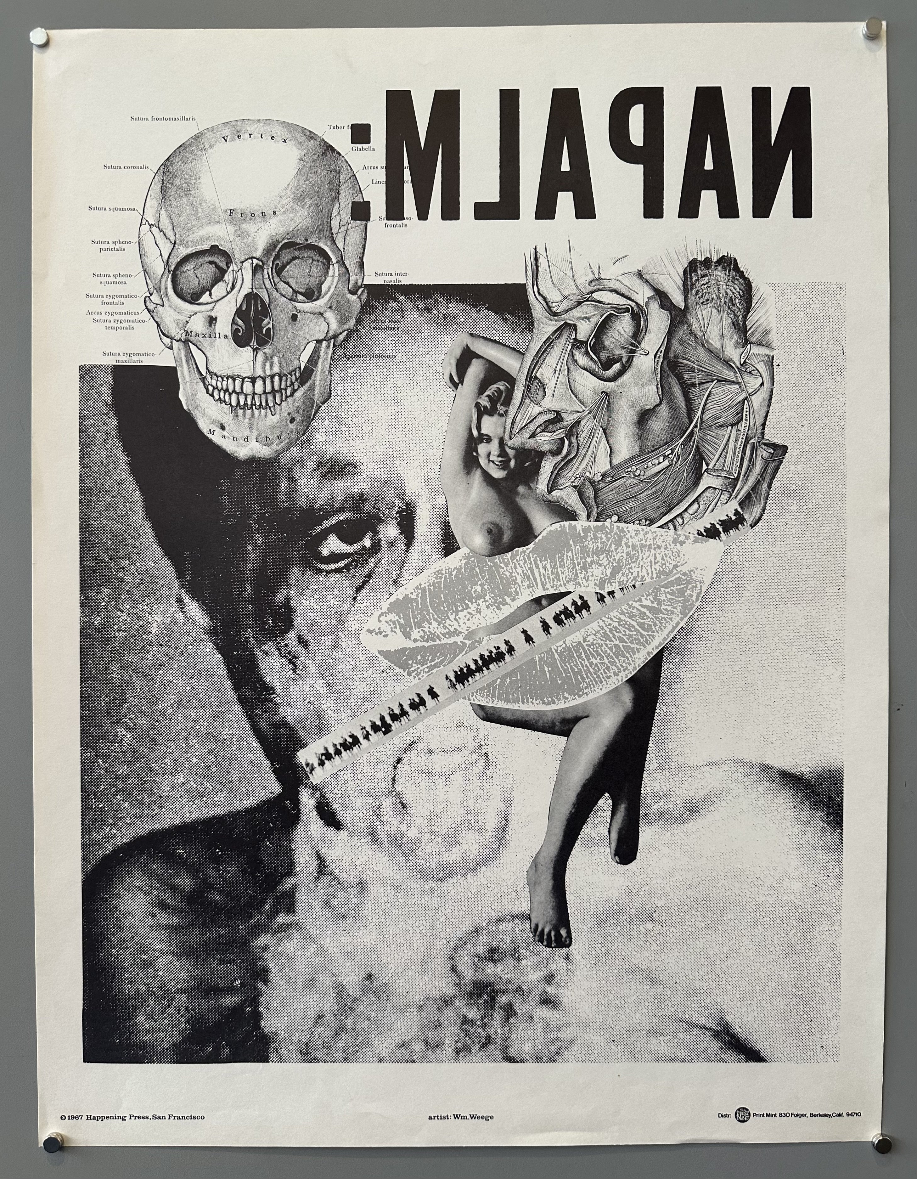 A black and white collage poster titled "NAPALM" (written backward and mirrored) by artist Wm. Weege, 1967 Happening Press, San Francisco. The central element is a large, distressed face of a man, likely Vietnamese, with a human skull overlaid on his forehead.