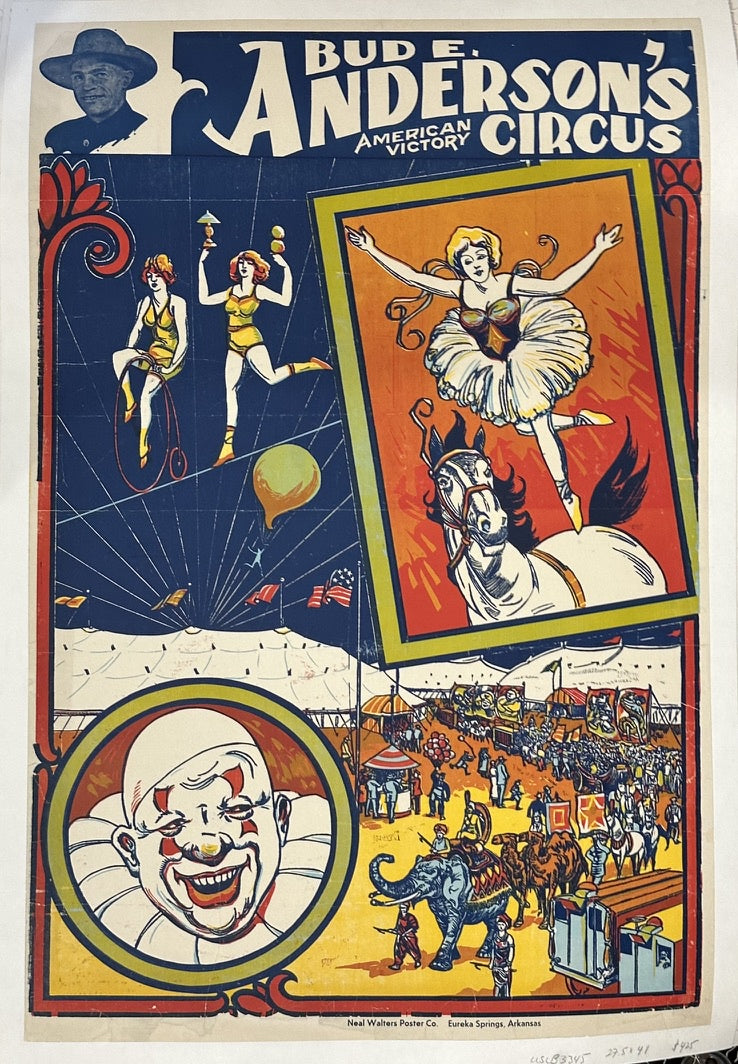 This is a vintage poster advertising Bud E. Anderson's American Victory Circus, likely from the early 1940s. It was produced by the Neal Walters Poster Corporation, based in Eureka Springs, Arkansas.