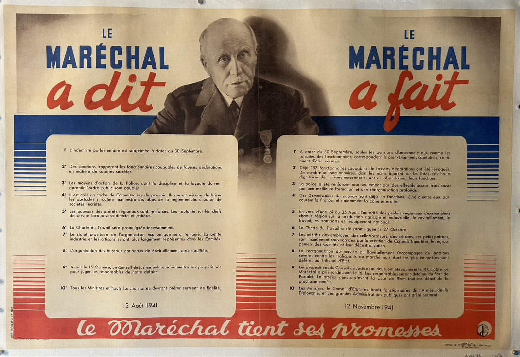 This poster is a piece of propaganda from the Vichy regime in France during World War II, published in 1941. It features Marshal Philippe Pétain, the head of the Vichy government, and aims to demonstrate that he kept his promises to the French people.