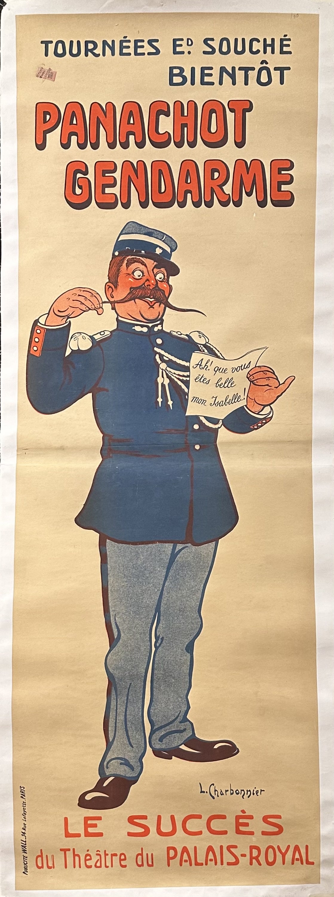A vintage poster advertising the play "Panachot Gendarme" at the Théâtre du Palais-Royal. The poster features a caricature of a gendarme with a large mustache, holding a paper that says "Ah, que vous êtes belle mon Isabelle!".