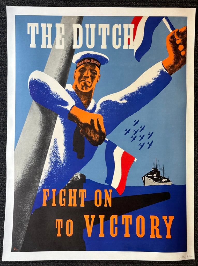 The Dutch Fight on to Victory Poster