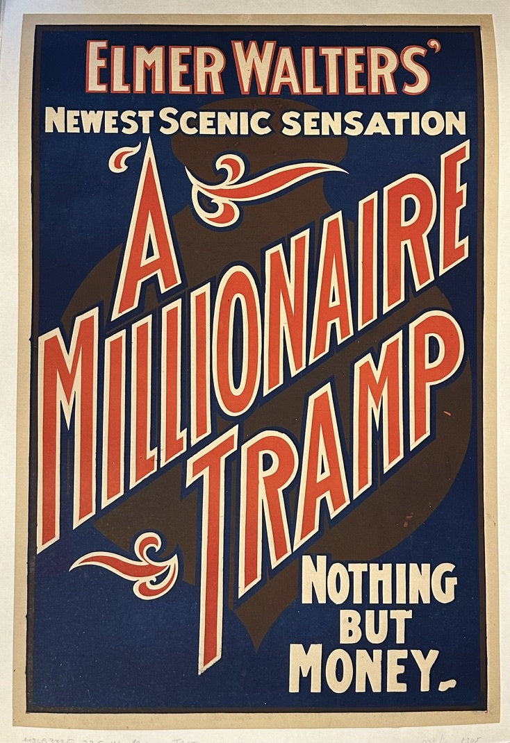 The poster advertises "Elmer Walters' Newest Scenic Sensation: A Millionaire Tramp," with the tagline "Nothing But Money". It is associated with the 1932 film "If I Had A Million".
