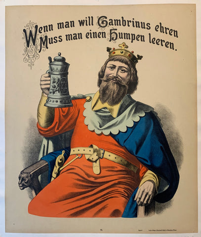 Link to Wenn man will Gambrinus ehren muss man einen Bempen Leeren poster ✓c.1900 Product