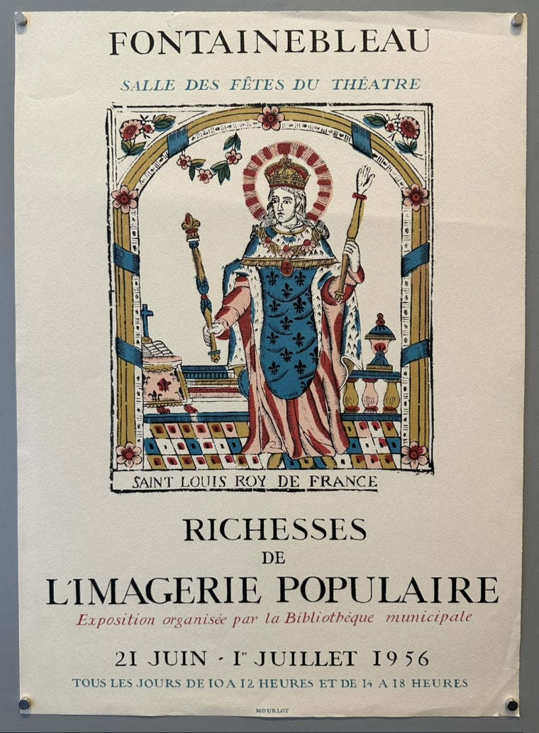 This poster is an exhibition announcement for "Richesses de l'Imagerie Populaire" (Riches of Popular Imagery) featuring Saint Louis, King of France.