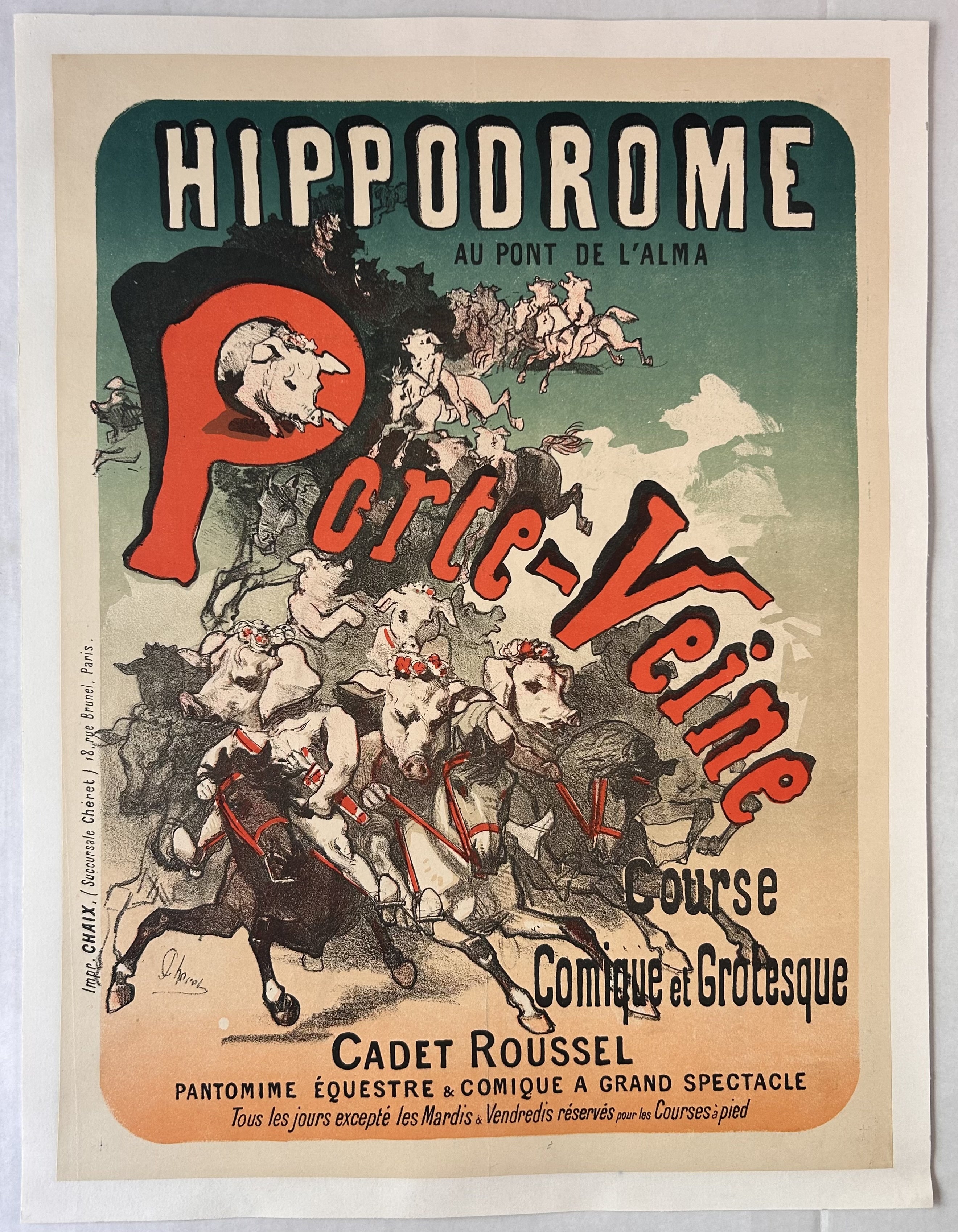 It advertises a show at the Hippodrome, an open-air arena in Paris often used for horse-related events, including races and equestrian pantomimes.