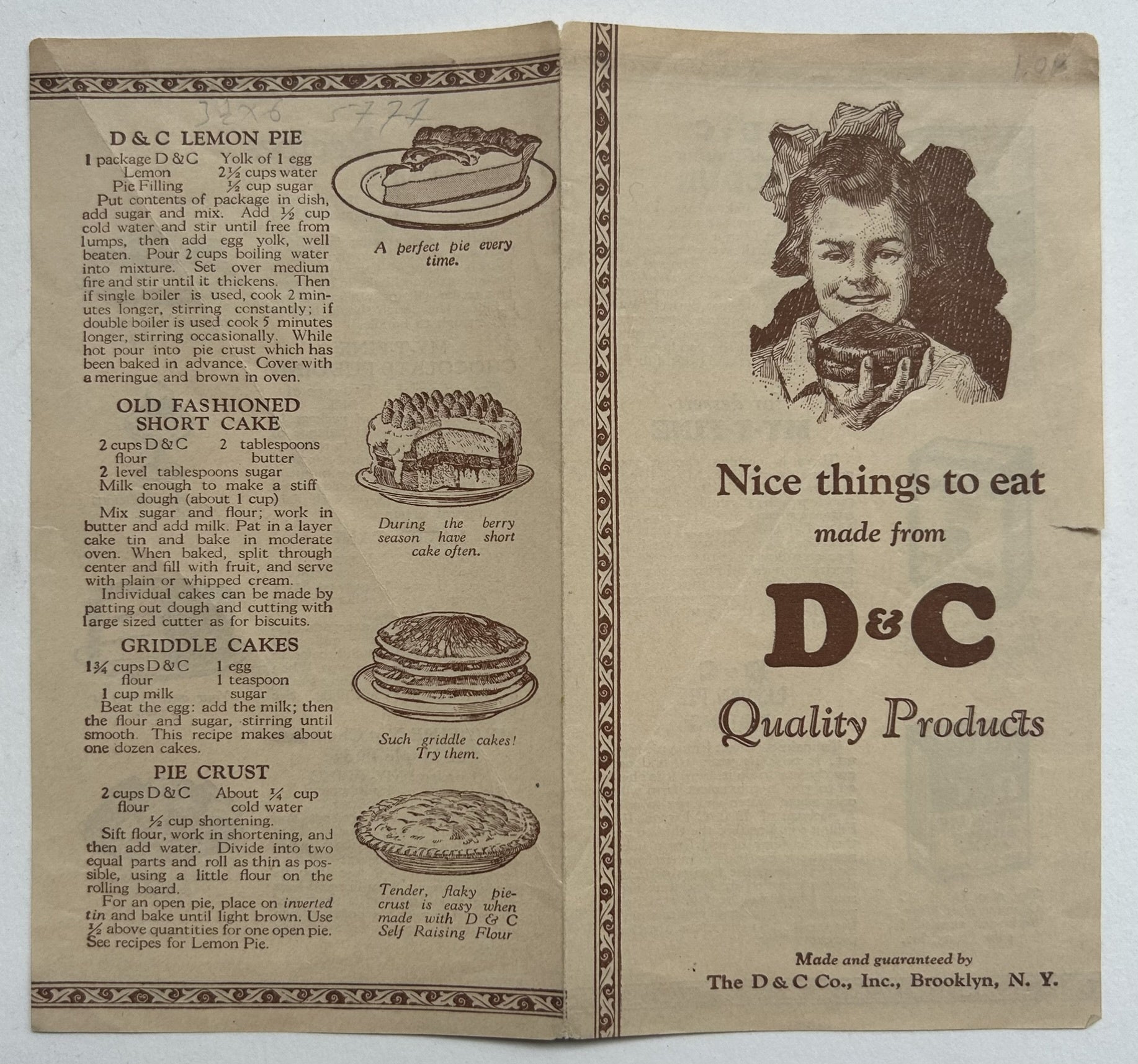 This image is a vintage recipe booklet from D&C Quality Products, featuring recipes for Lemon Pie, Old Fashioned Short Cake, Griddle Cakes, and Pie Crust. The booklet includes text instructions and small illustrations of the finished dishes. It also features a young girl smiling while holding a piece of cake. The booklet is made and guaranteed by The D & C Co., Inc. in Brooklyn, N.Y.