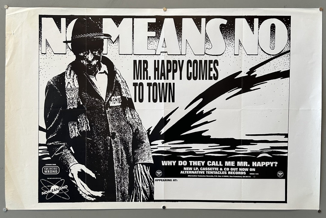 A black and white promotional poster for the band Nomeansno's album "Why Do They Call Me Mr. Happy?". The top features the bold text "NO MEANS NO". Below, a man in a hat and scarf stands to the left, while large text to the right reads "MR. HAPPY COMES TO TOWN".
