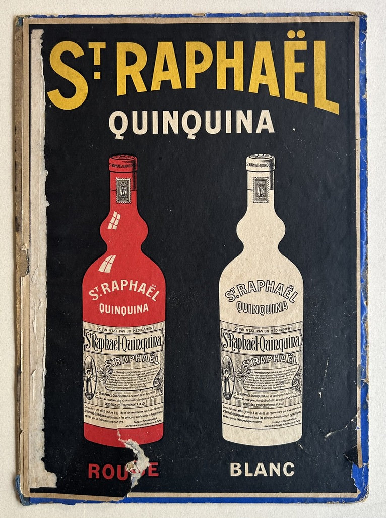 The poster features two bottles of St Raphaël Quinquina: "Rouge" (red) and "Blanc" (white), against a dark background. The text "CE VIN N'EST PAS UN MEDICAMENT" (This wine is not a medicine) is visible on the labels, clarifying its nature.