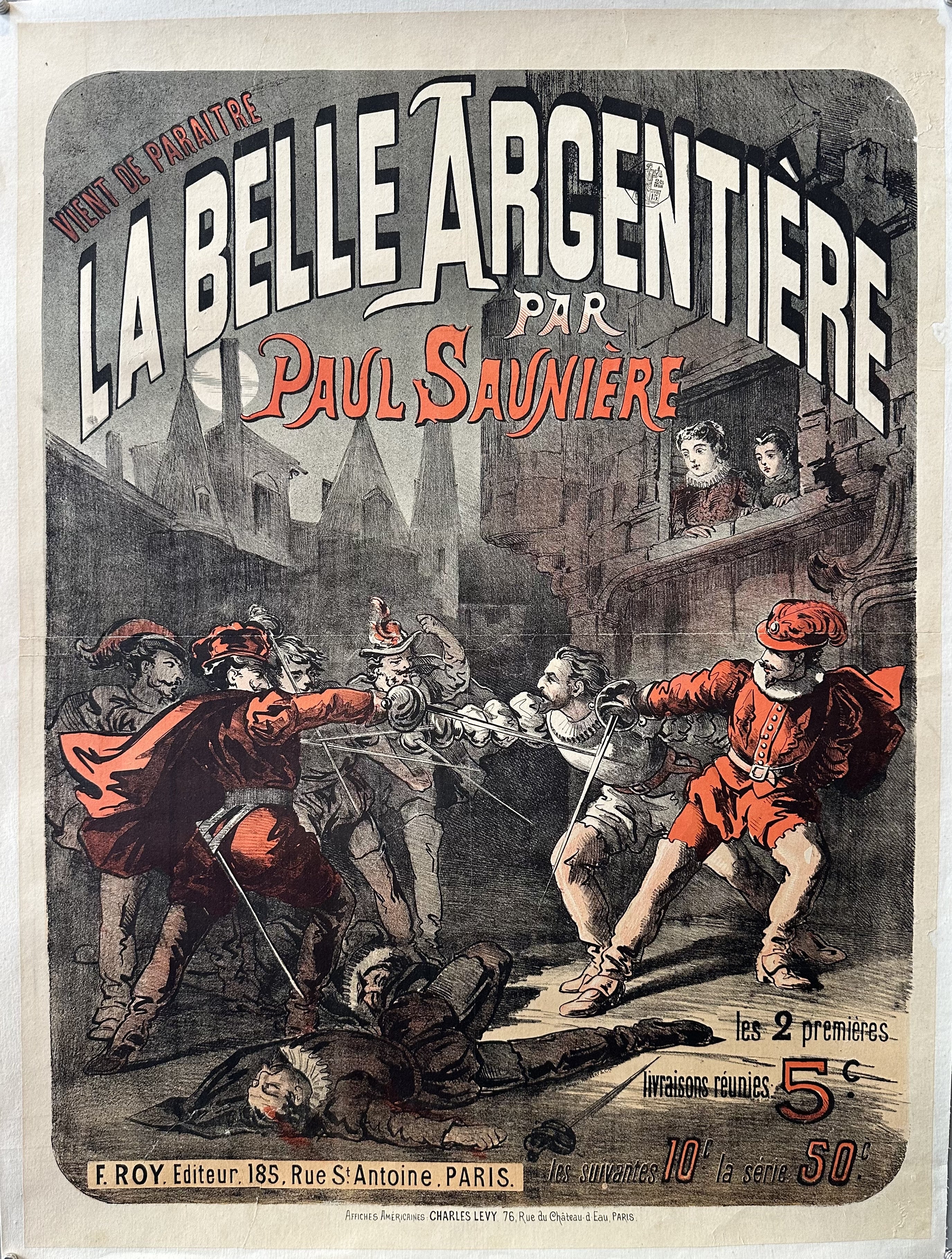A vintage French poster advertising the novel "La Belle Argentière" by Paul Saunière. The poster features a dramatic scene with characters in medieval attire engaged in a sword fight on a balcony,
