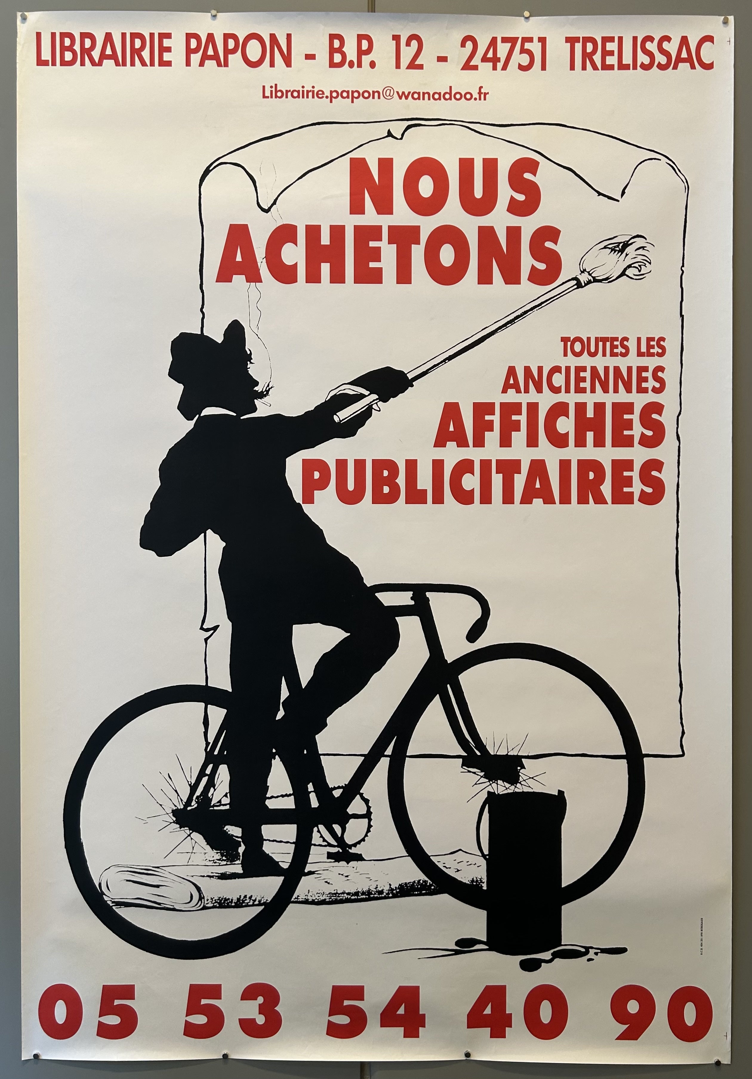 The artist of the poster advertising "Librairie Papon" and stating "Nous Achetons Toutes Les Anciennes Affiches Publicitaires" (We Buy All Old Advertising Posters)