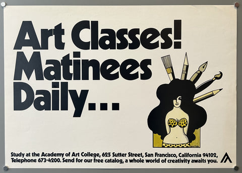 Link to Art Classes! Matinees Daily... PosterUnited States, c. 1971 Product