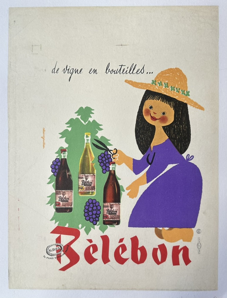 The poster features a stylized illustration of a woman in a straw hat and purple dress, harvesting grapes from a large grape vine or tree-like structure. Beside her are three bottles, presumably containing the "Bélébon" product, and clusters of grapes.