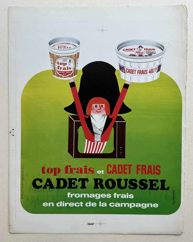 This poster is a vintage advertisement for "Top Frais" and "Cadet Frais" cheese products, created by the French artist Fix-Masseau. It features a whimsical depiction of a character, likely inspired by the historical figure Cadet Roussel, holding up containers of the advertised cheeses.