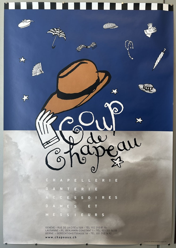 This poster is an advertisement for a French-Swiss business specializing in "chapellerie, ganterie & accessoires dames et messieurs" (hats, gloves & accessories for ladies and gentlemen), named "Coup de Chapeau".