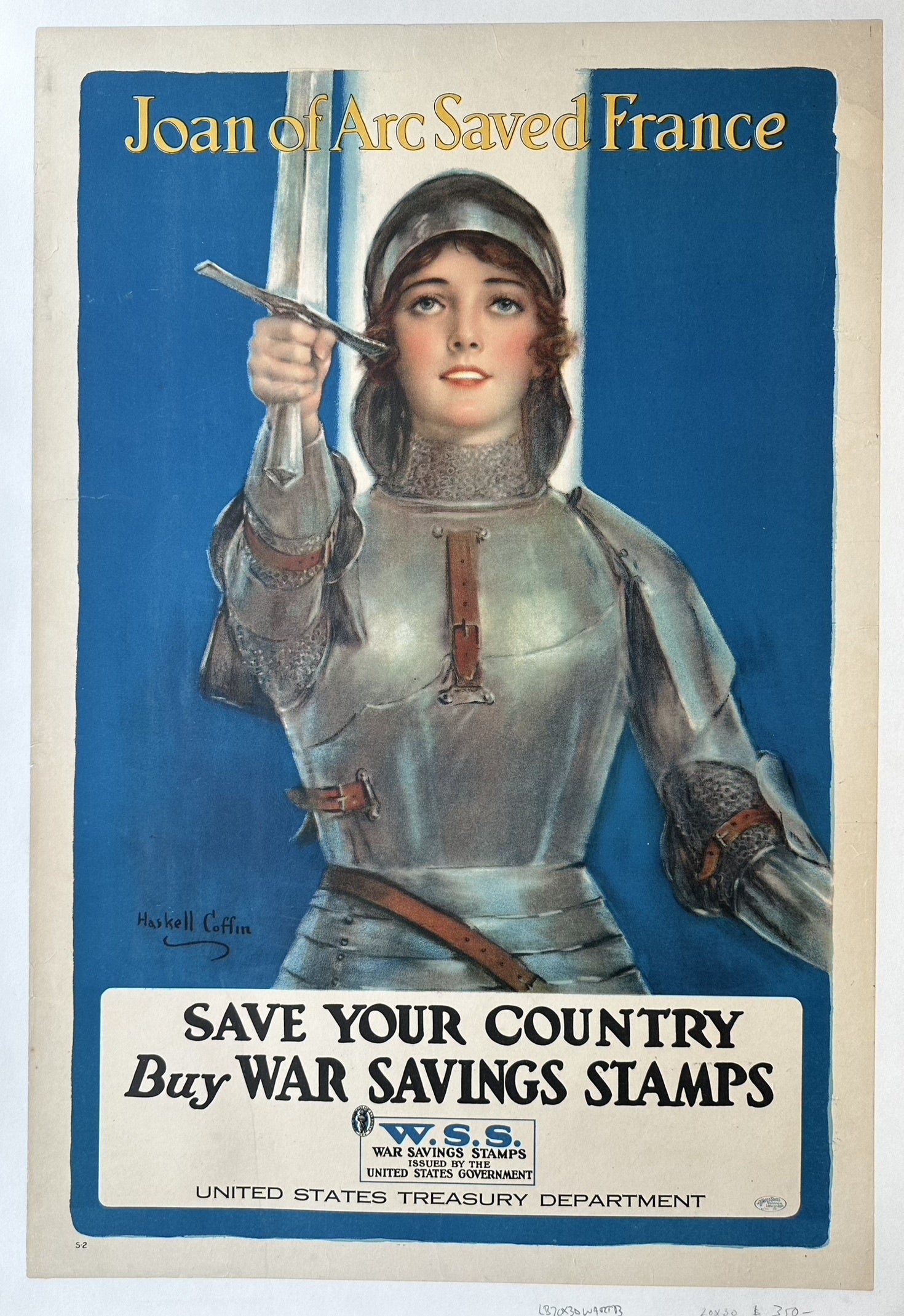 A World War I poster titled "Joan of Arc Saved France" depicts Joan of Arc in armor, holding a sword, with text encouraging viewers to "Save Your Country, Buy War Savings Stamps".