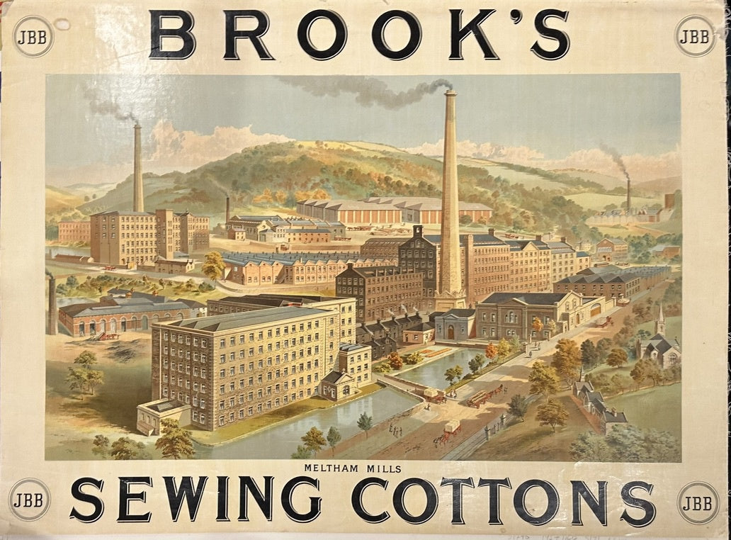 It prominently displays an illustration of the "Meltham Mills," which were likely the manufacturing facilities for Brook's Cottons. The illustration depicts a large industrial complex with multiple buildings, chimneys emitting smoke, and a surrounding landscape, suggesting a thriving manufacturing operation