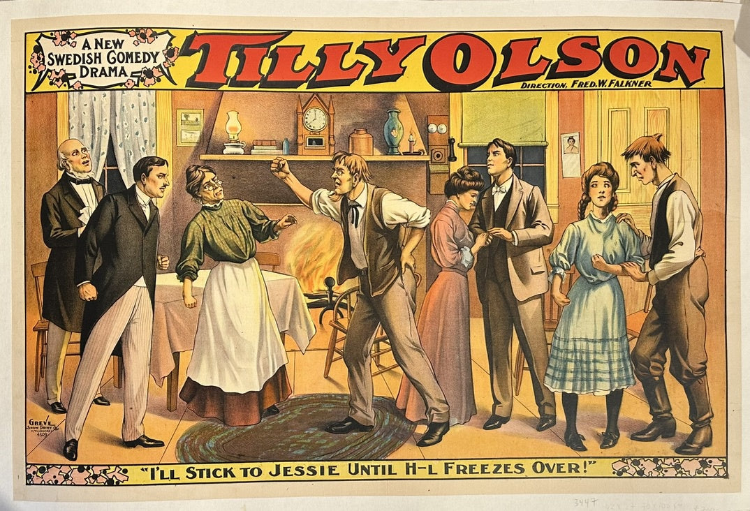 A vintage theatrical poster for "Tilly Olson, A New Swedish Comedy Drama," directed by Fred W. Falkner. The illustration depicts an indoor scene with a group of nine people in period attire, suggesting a dramatic moment.