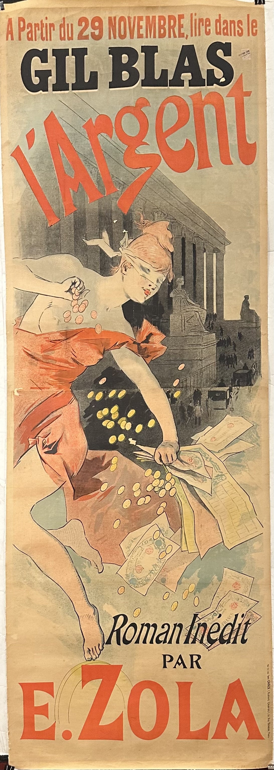 A vintage poster advertising the novel "L'Argent" (Money) by Émile Zola, featuring a woman draped in a dress adorned with coins and holding a stack of papers, with text reading "A partir du 29 Novembre, lire dans le Gil Blas 'Argent' Roman Inedit par E. Zola."
