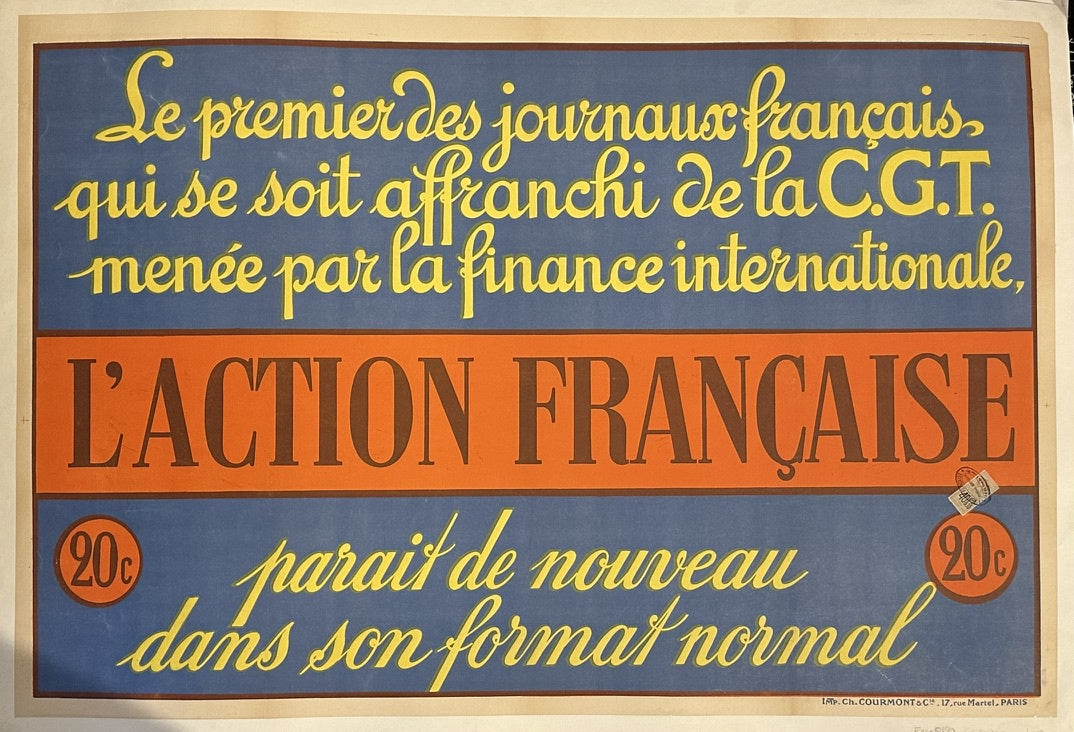 This poster is an advertisement for L'Action Française, a prominent French newspaper associated with the nationalist and monarchist movement of the same name.