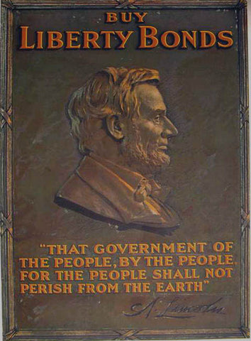 Link to  Buy Liberty Bonds, "That Government of the People, By the People..."  Product