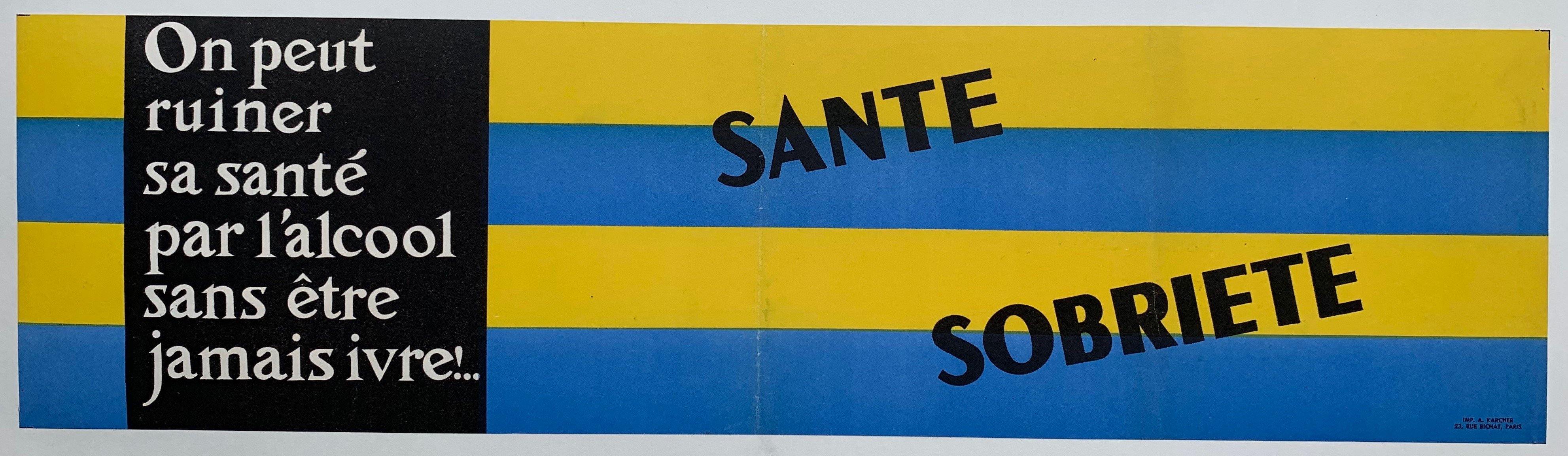 On peut ruiner sa santé par l'alcool sans être jamais ivre!... - Poster Museum