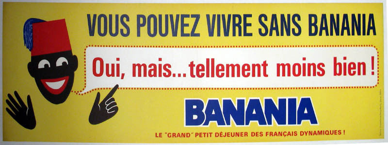 vous pouvez vivre sans banania oui mais tellement moins bien – Poster Museum
