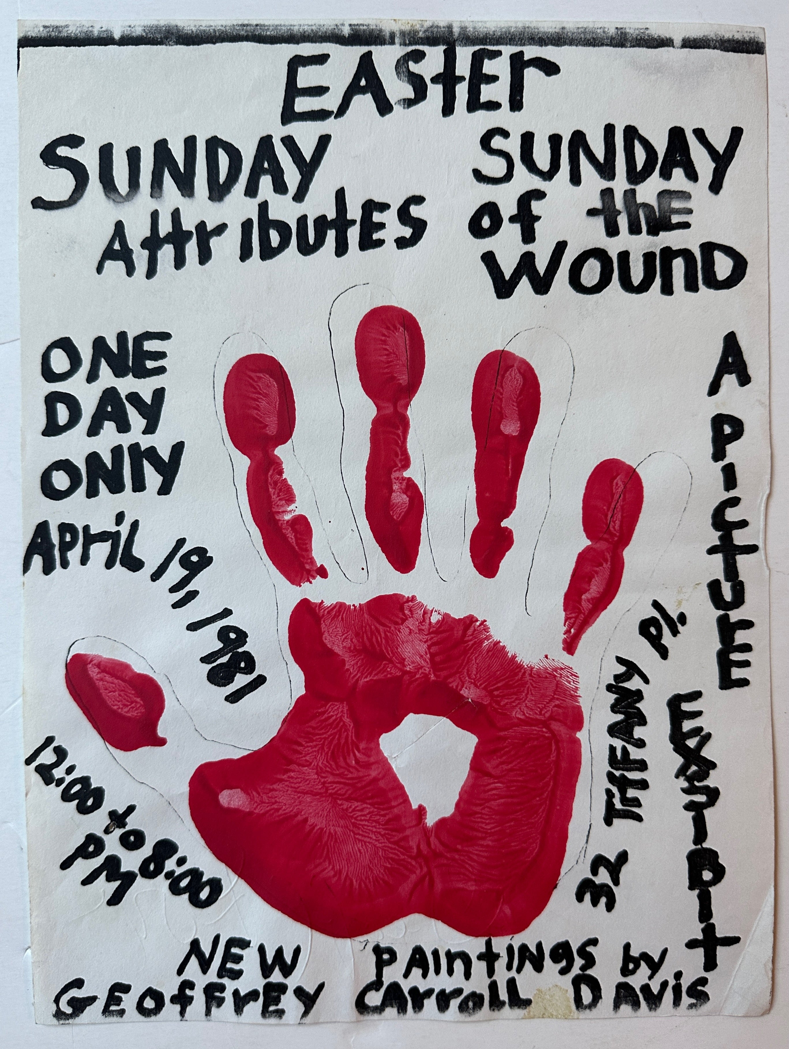11x9 poster for 1981 exhibition easter sunday - attributes of the wound, with information on time and place and a large red handprint made with paint in the middle
