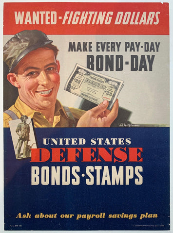 Link to Wanted - Fighting Dollars. Make Ever Pay-Day Bond-Day. United States Defense Bonds-Stamps.USA, 1944 Product