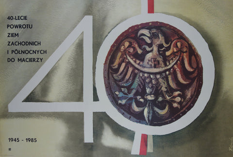 Link to 40- Lecie Powrotu Ziem Zachodnich I Polnocnych Do Macierzy1945-1985 Product