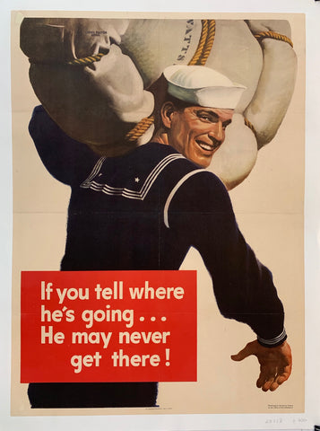 Link to If you tell where he's going... He may never get there!USA, 1943 Product