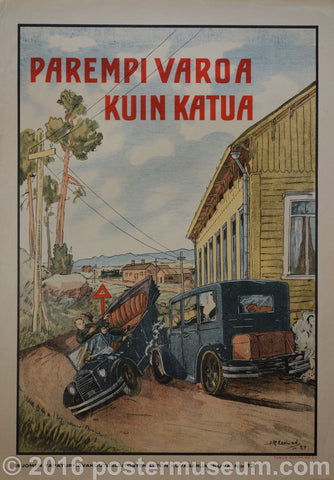 Link to Parempi Varoa Kuin Katua - Better Be Care full than regret Product