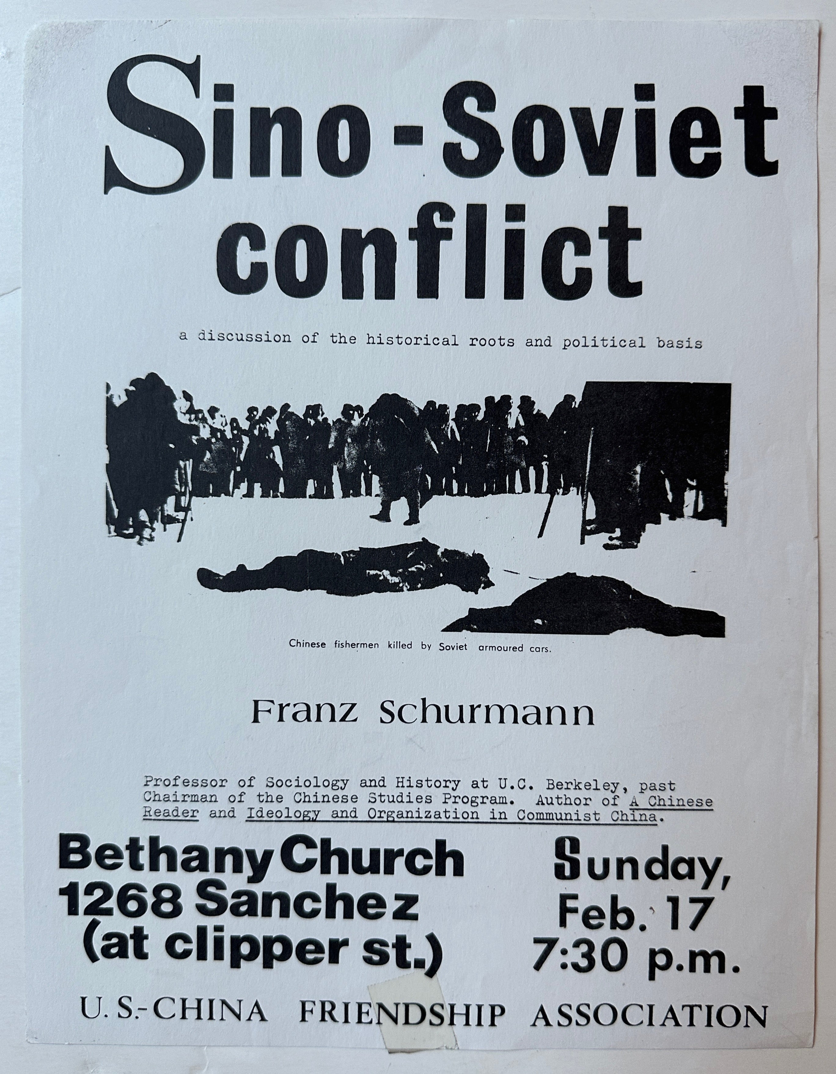 11x9 c.1970 black and white poster for discussion of the sino-soviet conflict at church in san francisco featuring discussion information and photo of chinese fishermen killed by soviet armoured cars