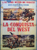 La Conquista Del West