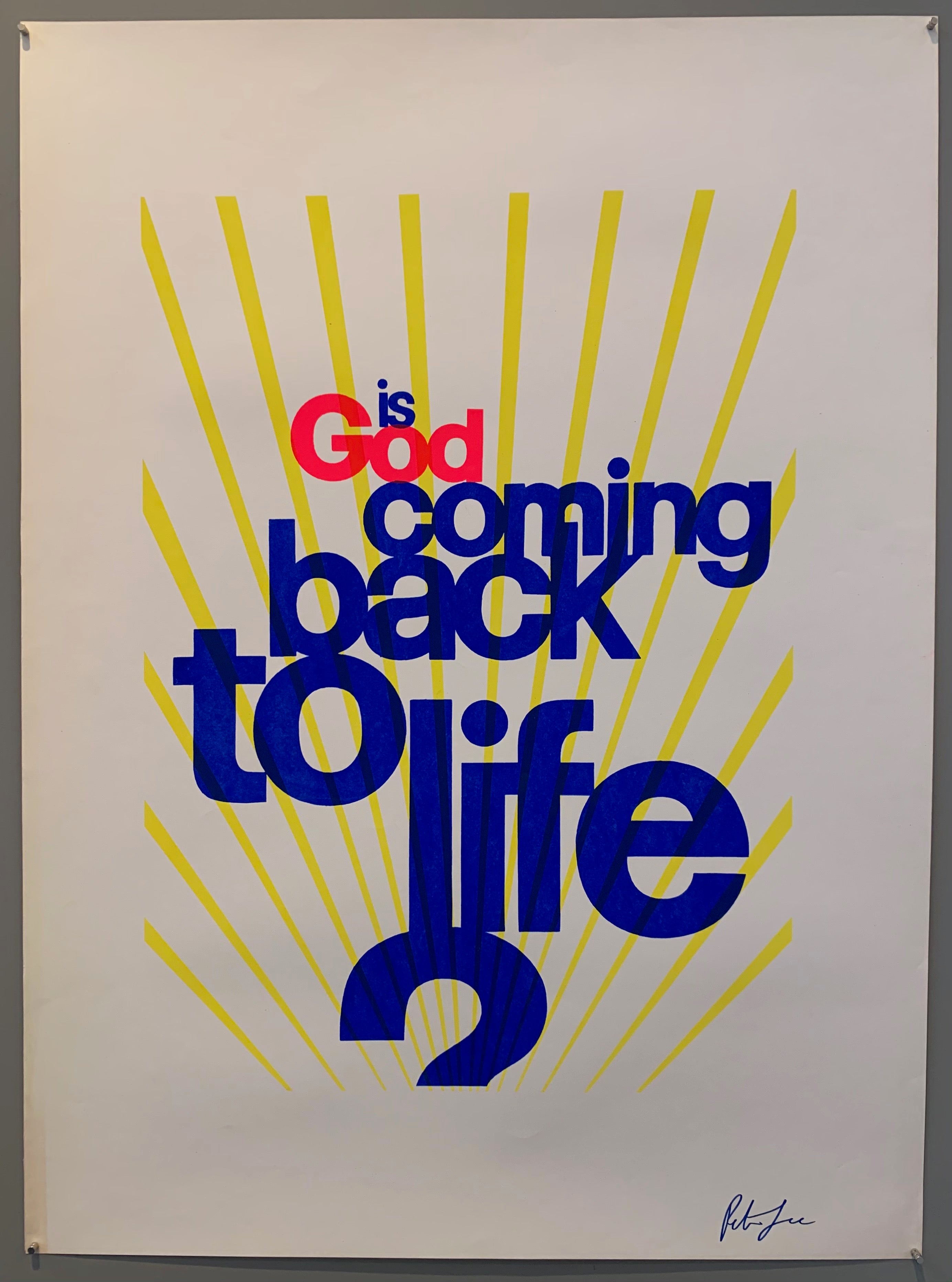 Is God Coming Back to Life Print #01