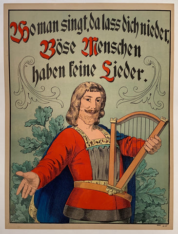 Link to  Wo Man singt, da lass dich nieder. Böse Menschen haben keine Lieder.Germany, C. 1910  Product