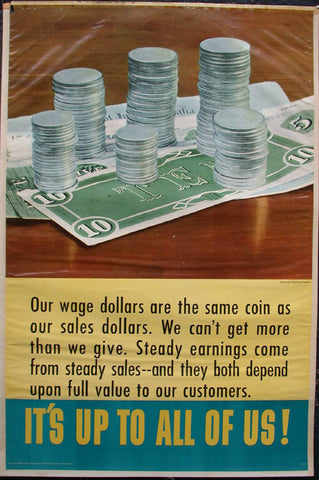 Link to It's Up To All Of Us! Our Wage Dollars Are The Same CoinH. Armstrong Roberts Product