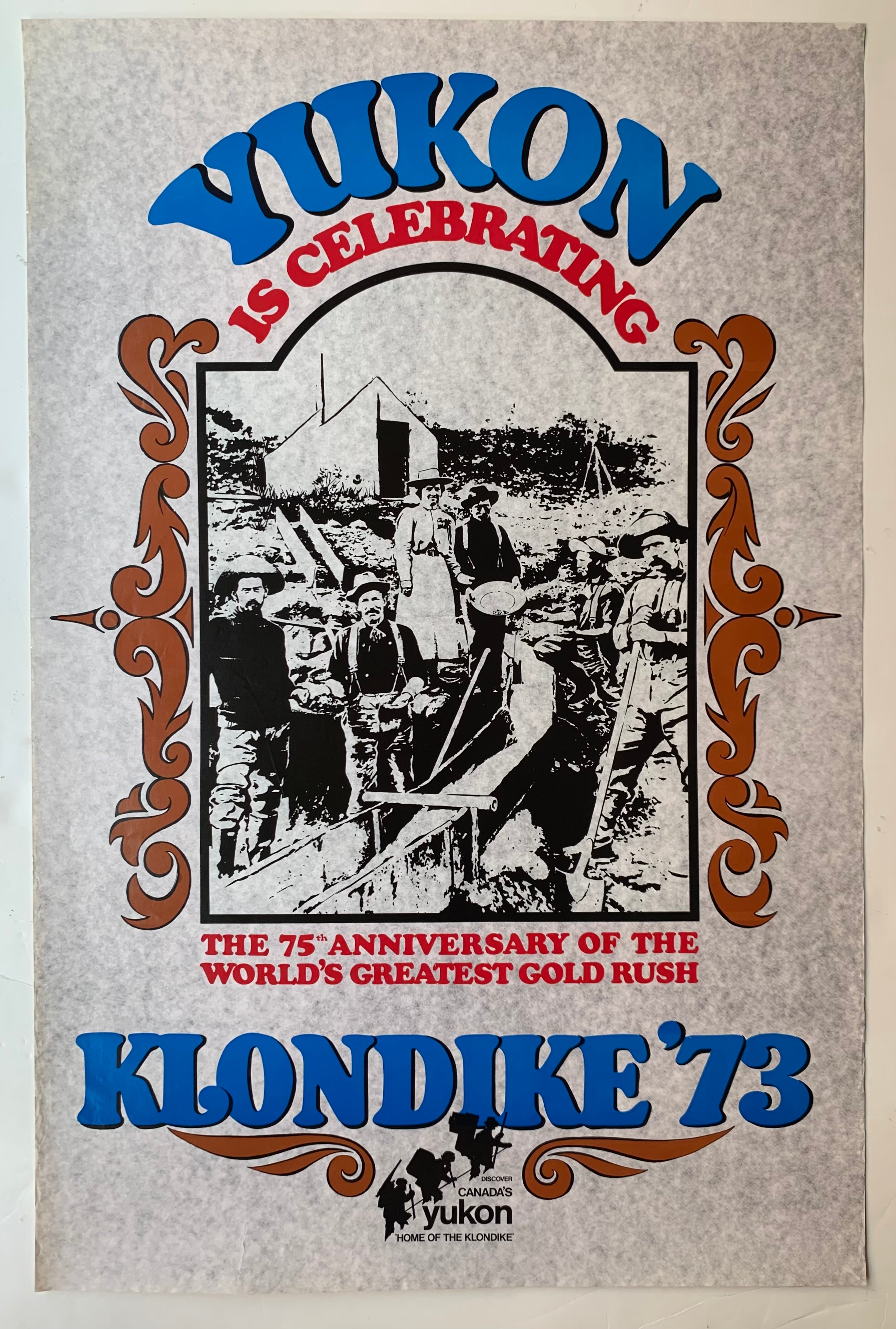 Yukon is Celebrating Klondike '73 Poster