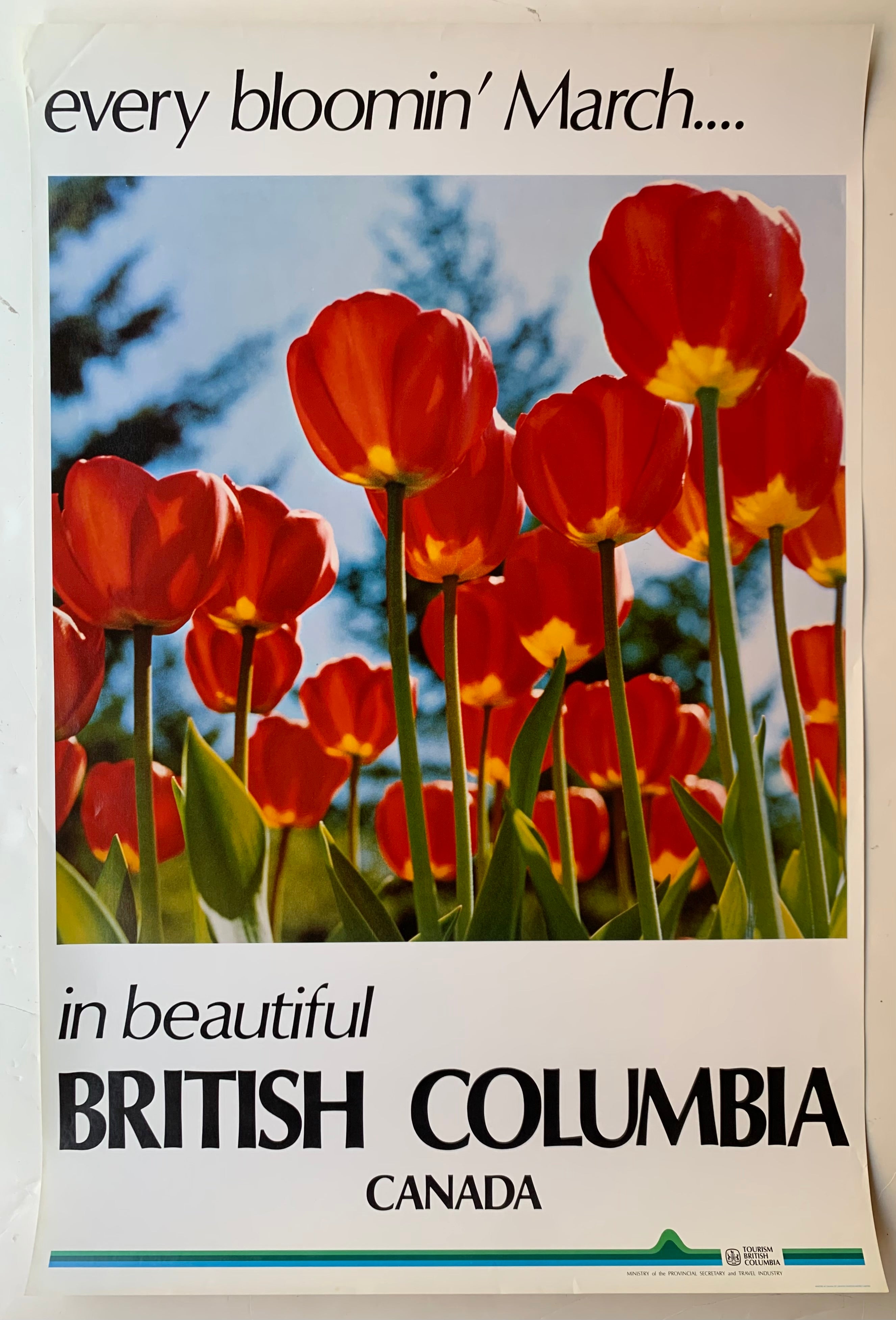 Every Bloomin' March in Beautiful British Columbia Poster