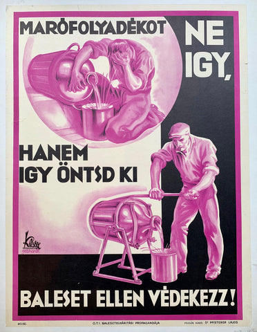 Link to Maró Folyadékot Hanem Igy, Bontsd Ki Ne Igy Baleset Ellen Vedekezz!Hungary, C. 1935 Product
