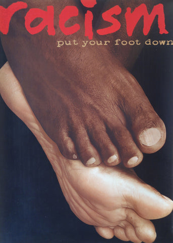 Link to  RACISM put your foot down2010  Product