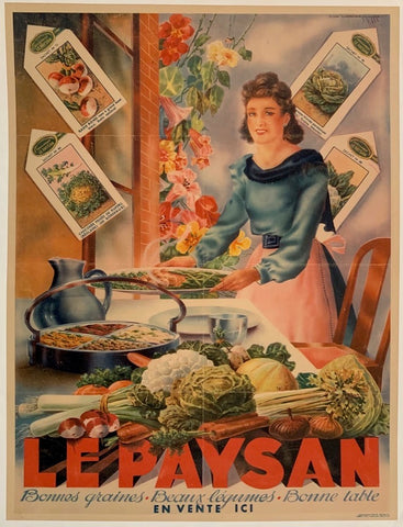 Link to Le Paysan "Bonnes grains - Beaux Legumes - Bonne Table"France, C. 1940 Product