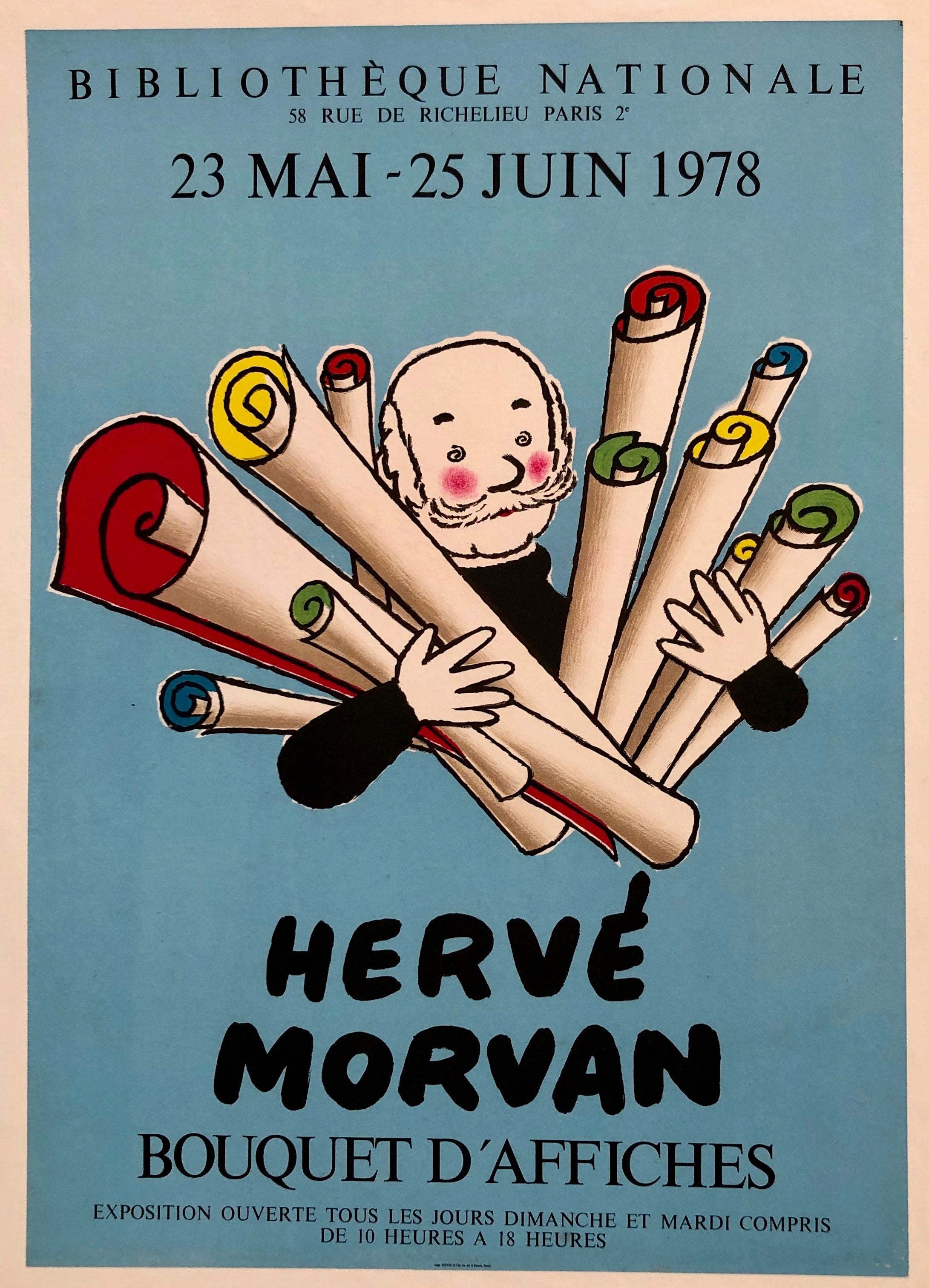 Herve Morvan - Bouquet D'Affiches - Exposition Ouverte tous les jours Dimanche et Mardi Compris de 10 heures a 18 heures