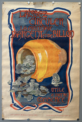 Link to &nbsp;Laissez circuler la monnaie d'argent et de billonFrance, c.1918's &nbsp;Product