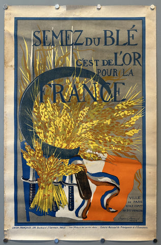 Link to &nbsp;Semez du blé, c'est de l'or pour la FranceFrance, c.1918's &nbsp;Product