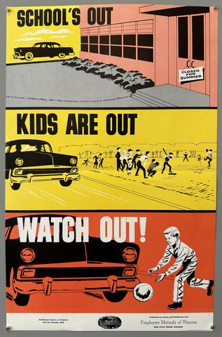 School's Out Kids Are Out Watch Out! Poster