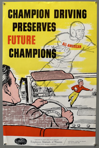 Link to  Champion Driving Preserves Future Champions PosterUnited States, c. 1950s  Product