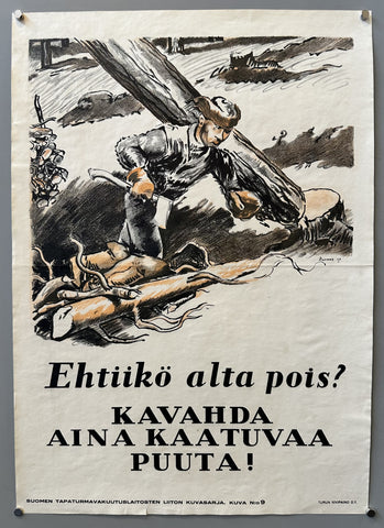 Link to &nbsp;Ehtiikö alta pois? Kavahda aina kaatuvaa puuta!Finland, 1927 &nbsp;Product
